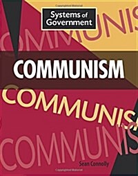 Systems of Government: Communism (Paperback, Illustrated ed)