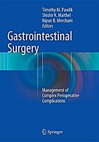 Gastrointestinal Surgery: Management of Complex Perioperative Complications (Paperback, Softcover Repri)