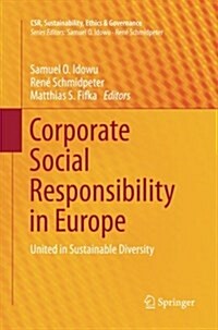 Corporate Social Responsibility in Europe: United in Sustainable Diversity (Paperback, Softcover Repri)