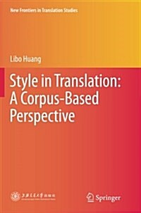 Style in Translation: A Corpus-Based Perspective (Paperback, Softcover Repri)
