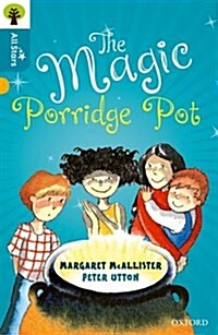 Oxford Reading Tree All Stars: Oxford Level 9 The Magic Porridge Pot : Level 9 (Paperback)