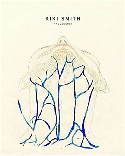 Kiki Smith (Hardcover)