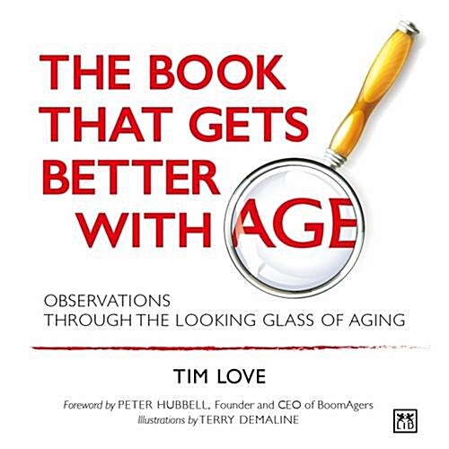 [중고] The Book That Gets Better with Age: Observations Through the Looking Glass of Aging (Paperback)
