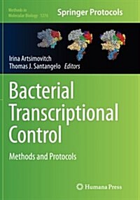 Bacterial Transcriptional Control: Methods and Protocols (Paperback, Softcover Repri)