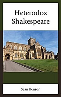 HETERODOX SHAKESPEARE (Hardcover)