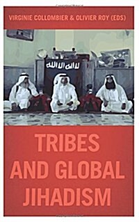 Tribes and Global Jihadism (Paperback)