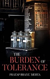 The Burden of Tolerance (Hardcover)