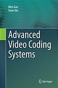 Advanced Video Coding Systems (Paperback, Softcover Repri)