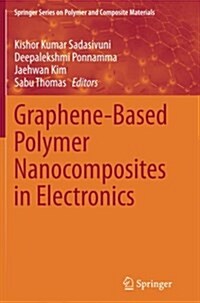 Graphene-Based Polymer Nanocomposites in Electronics (Paperback, Softcover Repri)