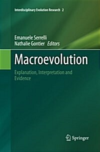 Macroevolution: Explanation, Interpretation and Evidence (Paperback, Softcover Repri)