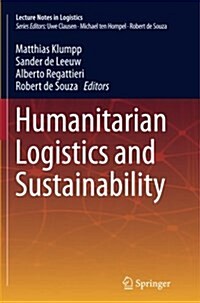 Humanitarian Logistics and Sustainability (Paperback, Softcover Repri)