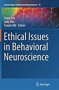 Ethical Issues in Behavioral Neuroscience (Paperback, Softcover Repri)