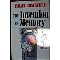 The Invention of Memory: A New View of the Brain (Hardcover, First Edition)