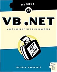 The Book of VB .NET: .NET Insight for VB Developers (Paperback, 1)