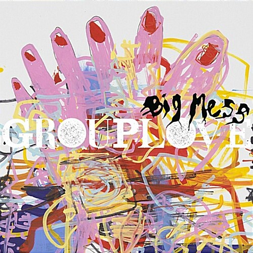 [수입] Grouplove - Big Mess [EU 수입반]