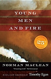 Young Men and Fire: Twenty-Fifth Anniversary Edition (Paperback)