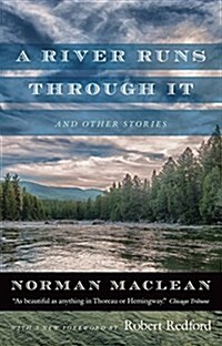 A River Runs Through It and Other Stories (Paperback, First Edition)