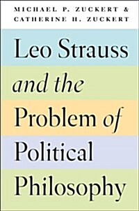 Leo Strauss and the Problem of Political Philosophy (Paperback)