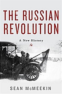 The Russian Revolution: A New History (Hardcover)