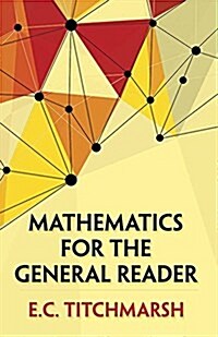 Mathematics for the General Reader (Paperback)