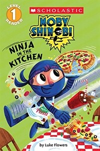 Moby Shinobi: Ninja in the Kitchen (Paperback)