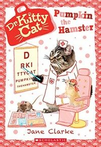 Pumpkin the Hamster (Dr. Kittycat #6) (Paperback)