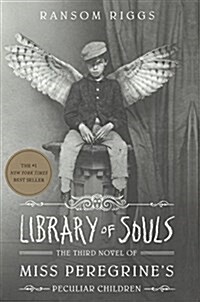 Library of Souls (Prebound, Bound for Schoo)