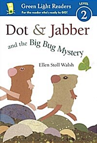 Dot & Jabber and the Big Bug Mystery (Prebound, Bound for Schoo)