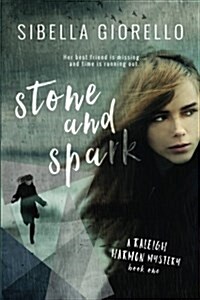 Stone and Spark: Book 1 in the Raleigh Harmon Mysteries (Paperback)