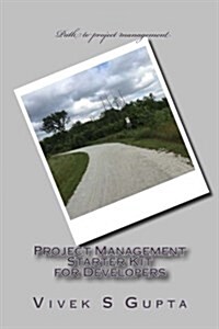 Project Management Starter Kit for Developers (Paperback)