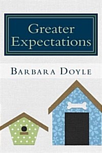 Greater Expectations (Paperback)