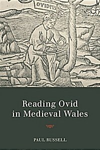 Reading Ovid in Medieval Wales (Paperback)