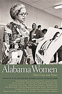 Alabama Women: Their Lives and Times (Paperback)