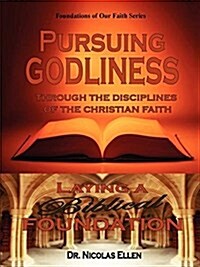 Pursuing Godliness (Paperback)
