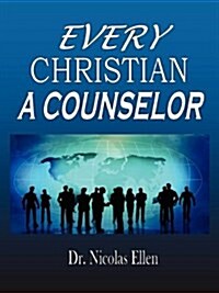 Every Christian a Counselor (Paperback)