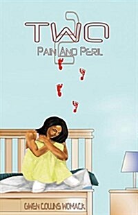 Two: Pain and Peril (Paperback)