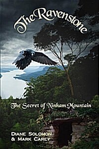 The Ravenstone: The Secret of Ninham Mountain (Paperback)
