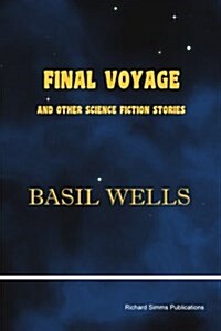 Final Voyage and Other Science Fiction Stories (Paperback)