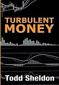 Turbulent Money (Hardcover)