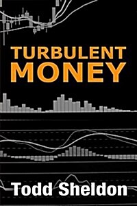 Turbulent Money (Paperback)