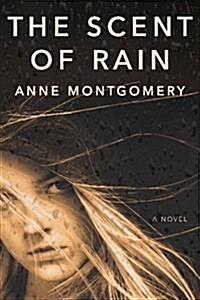 The Scent of Rain (Paperback)