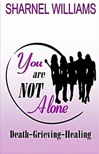 You Are Not Alone (Paperback)