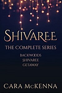 Shivaree: The Complete Series (Paperback)