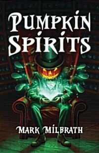 Pumpkin Spirits (Paperback)