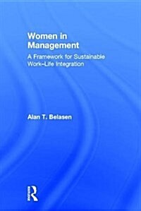 Women in Management : A Framework for Sustainable Work–Life Integration (Hardcover)