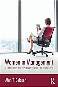 Women in Management : A Framework for Sustainable Work–Life Integration (Paperback)