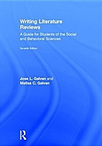 Writing Literature Reviews : A Guide for Students of the Social and Behavioral Sciences (Hardcover, 7 ed)
