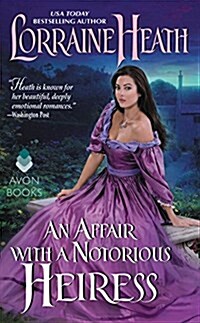 An Affair with a Notorious Heiress (Mass Market Paperback)