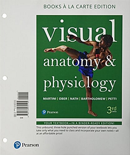 Visual Anatomy & Physiology, Books a la Carte Plus Mastering A&p with Pearson Etext -- Access Card Package [With Access Code] (Loose Leaf, 3)