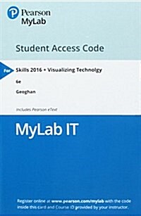 Mylab It with Pearson Etext -- Access Card -- Skills for Success 2016 and Visualizing Technology (Hardcover, 6)
